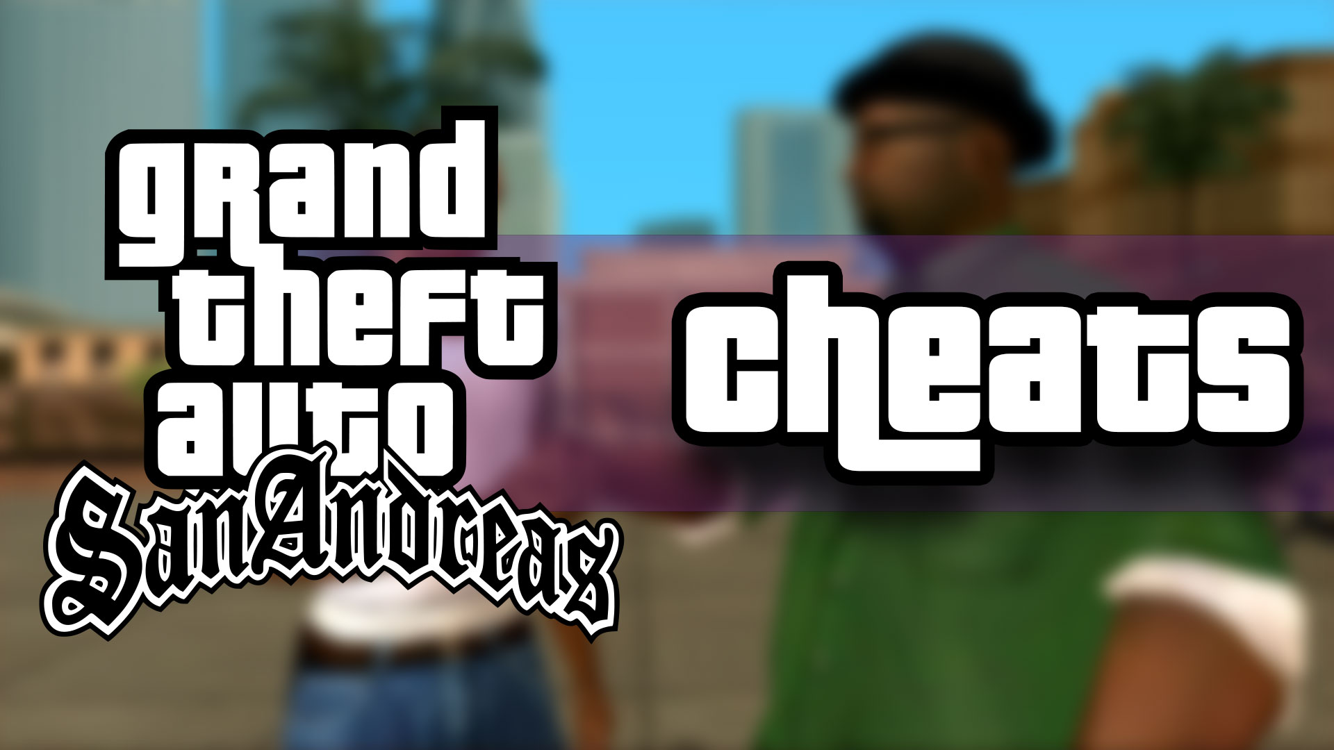 GTA: San Andreas - Alle Cheats für PS5, PS4, Xbox PC und Mobile-Geräte 1 GTA San Andreas Cheats